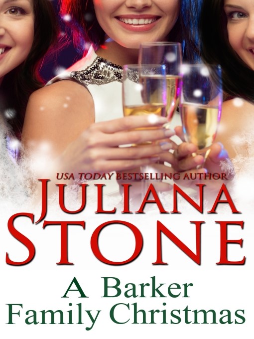 Title details for A Barker Family Christmas by Juliana Stone - Available